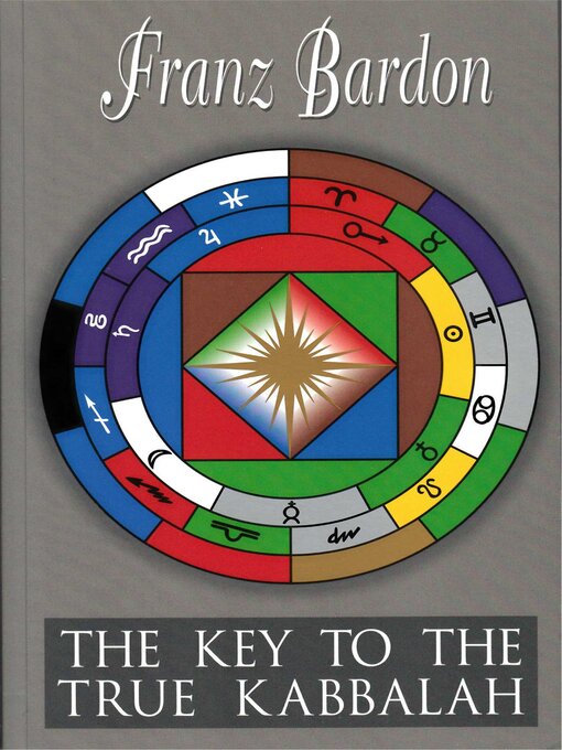 Title details for The Key to the True Kabbalah by Franz Bardon - Wait list